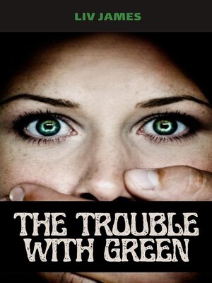 cover image of The Trouble With Green